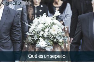 Qué es un sepelio