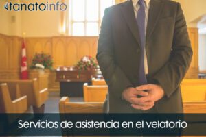 Servicios de asistencia en el velatorio