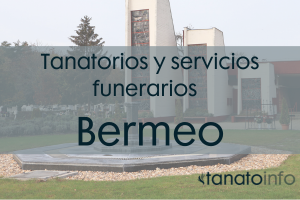 Tanatorios y servicios funerarios Bermeo Tanatorios y servicios funerarios Bermeo