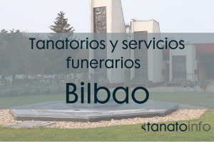 Tanatorios y servicios funerarios Bilbao Tanatorios y servicios funerarios Bilbao