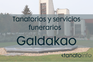 Tanatorios y servicios funerarios Galdakao Tanatorios y servicios funerarios Galdakao