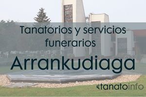 tanatorios arrankudiaga
