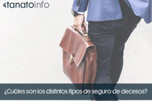 ¿Cuáles son los distintos tipos de seguro de decesos?