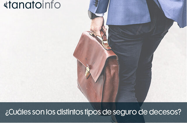 Cuales son los distintos tipos de seguro de decesos