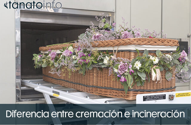 Diferencia entre cremación e incineración