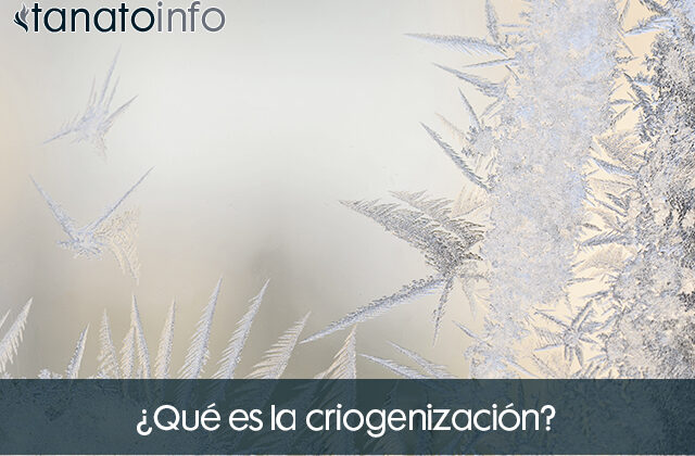 Que es la criogenizacion