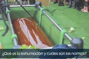 ¿Qué es la exhumación y cuáles son las normas para desenterrar un cadáver?