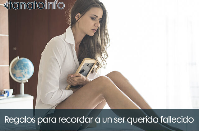 Regalos para recordar a un ser querido fallecido