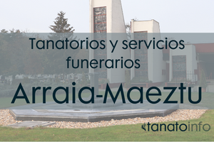 Tanatorios y servicios funerarios Arraia-Maeztu