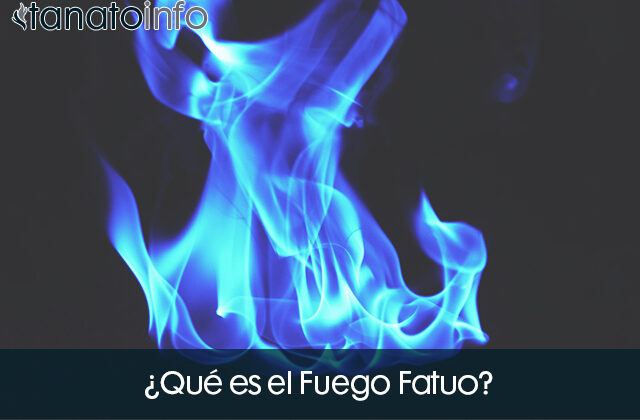 que es el Fuego Fatuo